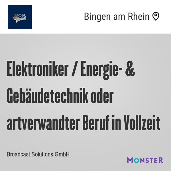 Elektroniker / Energie- & Gebäudetechnik oder artverwandter Beruf in Vollzeit